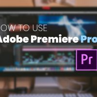 How to use Adobe Premiere Pro - Title Image