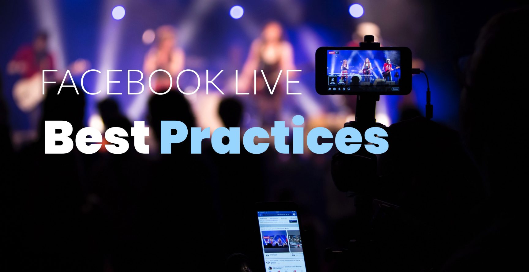 Facebook Live Best Practices - Filming Band with Smartphone