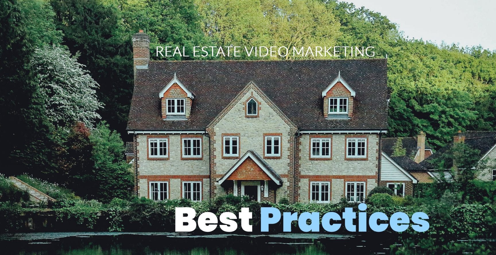 Real Estate Video Marketing Best Practices - Country House