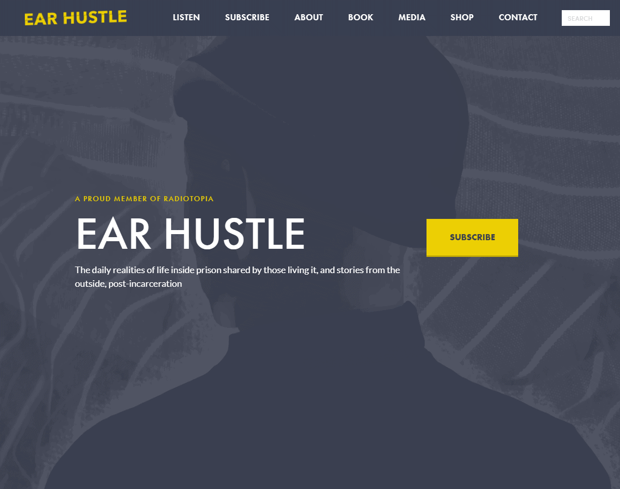 Ear Hustle Podcast