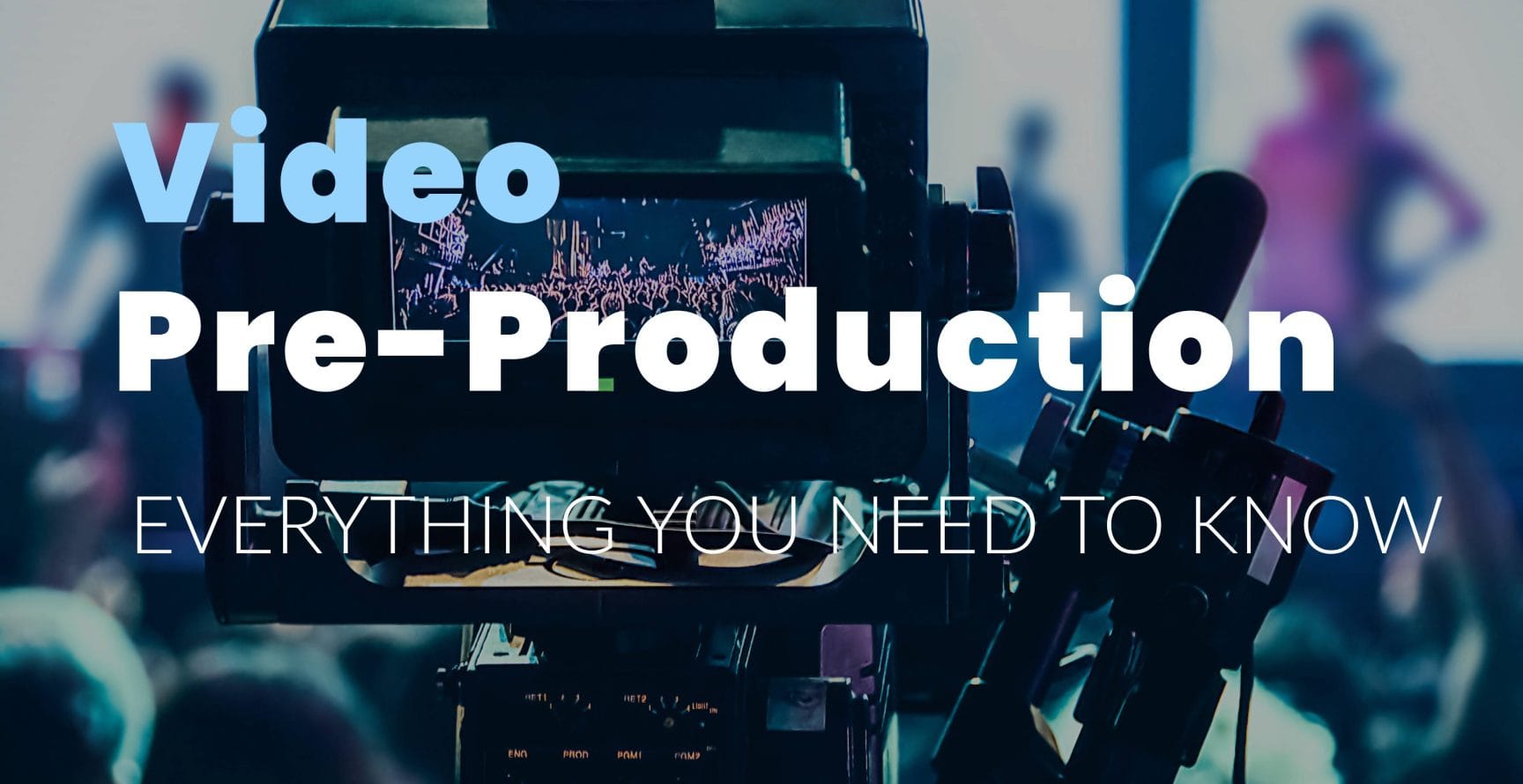 video pre-production