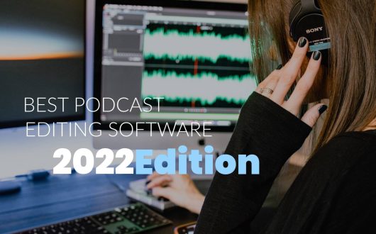 best podcast editing software